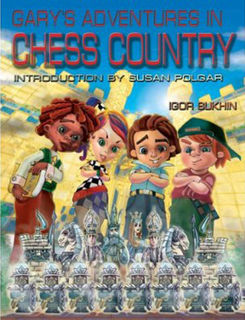 Gary's Adventures in Chess Country